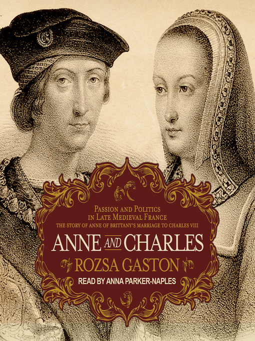 Title details for Anne and Charles by Rozsa Gaston - Available